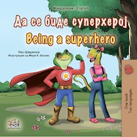 Да се биде Суперхерој Being a Superhero - Liz Shmuilov - E-Book