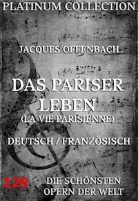 Das Pariser Leben - Jacques Offenbach - E-Book