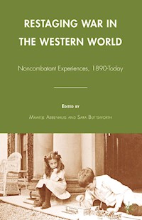 Restaging War in the Western World -  - E-Book
