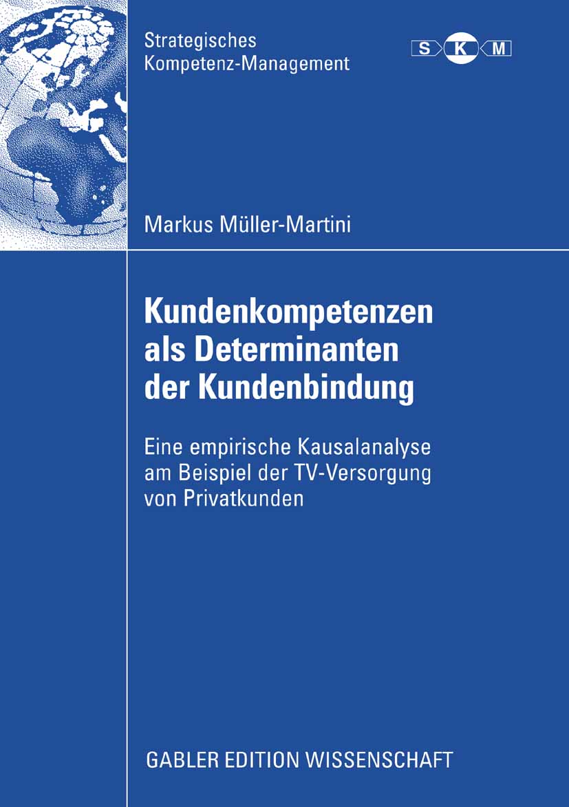 Kundenkompetenzen als Determinanten der Kundenbindung - Markus Müller-Martini - E-Book