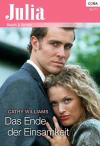Das Ende der Einsamkeit - Cathy Williams - E-Book
