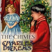 The Chimes - Charles Dickens. - Hörbuch