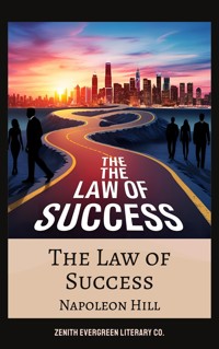 The Law of Success - Napoleon Hill - E-Book