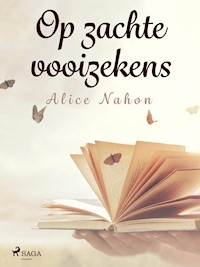 Op zachte vooizekens - Alice Nahon - E-Book