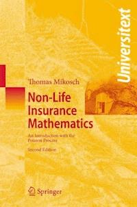 Non-Life Insurance Mathematics - Thomas Mikosch - E-Book