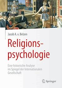 Religionspsychologie - Jacob A. van Belzen - E-Book