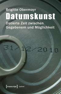 Datumskunst - Brigitte Obermayr - kostenlos E-Book