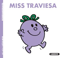 Miss Traviesa - Roger Hargreaves - E-Book