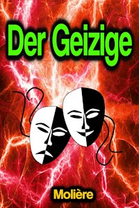 Der Geizige - Moliere - E-Book