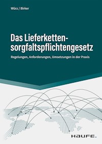 Das Lieferkettensorgfaltspflichtengesetz - Karl Würz - E-Book