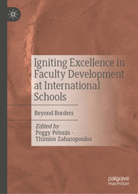 Igniting Excellence in Faculty Development at International Schools -  - E-Book