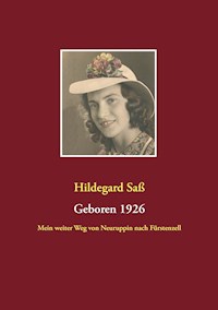 Geboren 1926 - Hildegard Saß - E-Book