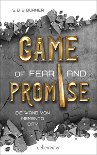 Game of Fear and Promise - S. B. B. Burner - E-Book