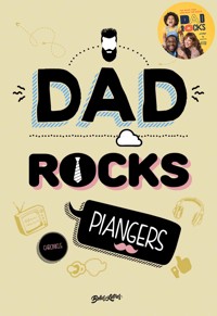 Dad Rocks - Marcos Piangers - E-Book