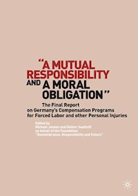 “A Mutual Responsibility and a Moral Obligation” - G. Saathoff - E-Book