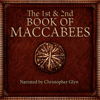 1st and 2nd Book of Maccabees - Christopher Glyn - Hörbuch