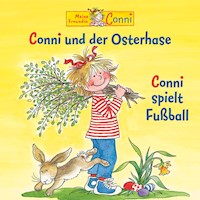 Conni und der Osterhase / Conni spielt Fußball - Liane Schneider - Hörbuch