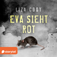 Eva sieht rot - Liza Cody - Hörbuch