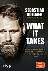 What it takes - Sebastian Vollmer - E-Book