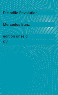 Die stille Revolution - Mercedes Bunz - E-Book