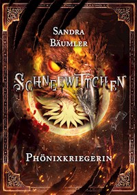 Schneewittchen - Phönixkriegerin - Sandra Bäumler - E-Book
