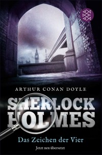 Sherlock Holmes - Das Zeichen der Vier - Arthur Conan Doyle - E-Book