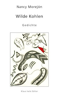 Wilde Kohlen - Nancy Morejón - E-Book