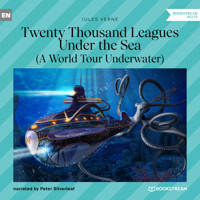 Twenty Thousand Leagues Under the Sea - A World Tour Underwater (Unabridged) - Jules Verne - Hörbuch