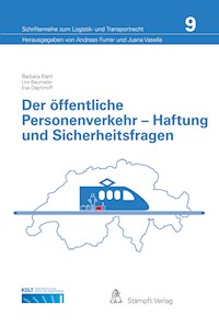 Der öffentliche Personenverkehr - Haftung und Sicherheitsfragen - Barbara Klett - E-Book