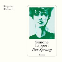 Der Sprung - Simone Lappert - Hörbuch