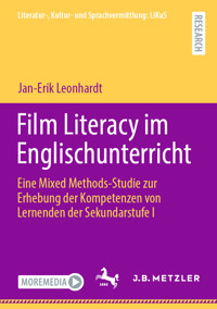 Film Literacy im Englischunterricht - Jan-Erik Leonhardt - E-Book
