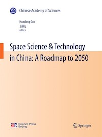 Space Science & Technology in China: A Roadmap to 2050 -  - E-Book