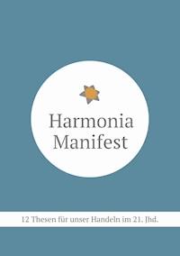 Harmonia Manifest - Martin Böckstiegel - E-Book