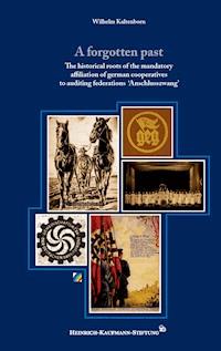 A forgotten past - Wilhelm Kaltenborn - E-Book