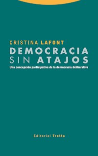 Democracia sin atajos - Cristina Lafont - E-Book