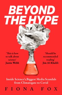 Beyond the Hype - Fiona Fox - E-Book