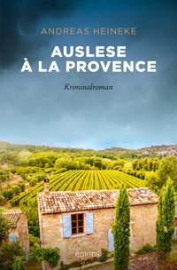 Auslese à la Provence - Andreas Heineke - E-Book