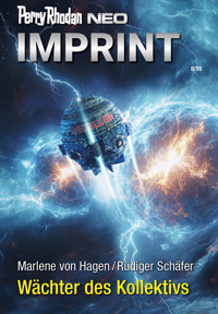 Perry Rhodan Neo 357: Wächter des Kollektivs - Marlene von Hagen - E-Book