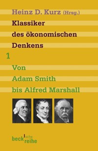 Klassiker des ökonomischen Denkens Band 1 -  - E-Book