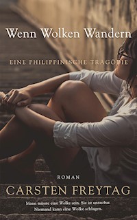 Wenn Wolken Wandern - Carsten Freytag - E-Book