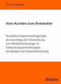 Vom Kunden zum Entwickler - Dirk Schwinger - E-Book
