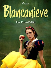 Blancanieve - José Pedro Bellán - E-Book