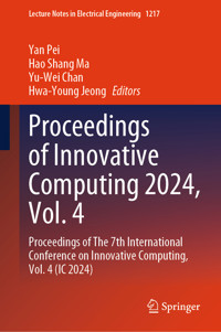 Proceedings of Innovative Computing 2024, Vol. 4 - - E-Book