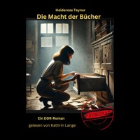 Die Macht der Bücher - Heiderose Teynor - Hörbuch