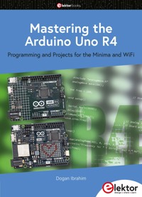 Mastering the Arduino Uno R4 - Dogan Ibrahim - E-Book