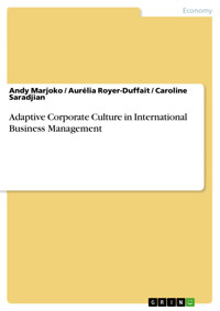 Adaptive Corporate Culture in International Business Management - Andy Marjoko - E-Book