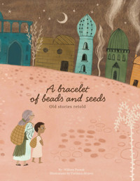 A Bracelet of Beads and Seeds - William Pasnak - E-Book