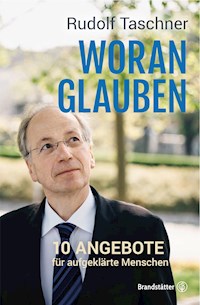 Woran glauben - Rudolf Taschner - E-Book