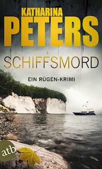 Schiffsmord - Katharina Peters - E-Book