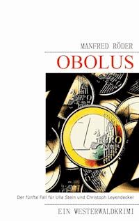 Obolus - Manfred Röder - E-Book